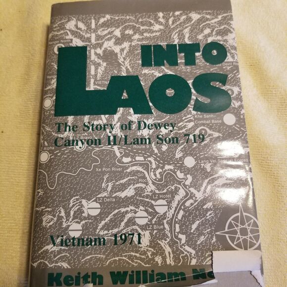 Into Laos. The Story of Dewey Canyon II/Lam 719 1st Printing hardcover book - Picture 1 of 7
